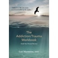 thumbnail image 1 of The Addiction/Trauma Workbook: Guide Your Personal Recovery, (Paperback), 1 of 1