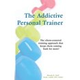 thumbnail image 1 of The Addictive Personal Trainer (Paperback) by Rhonda Huff, 1 of 1