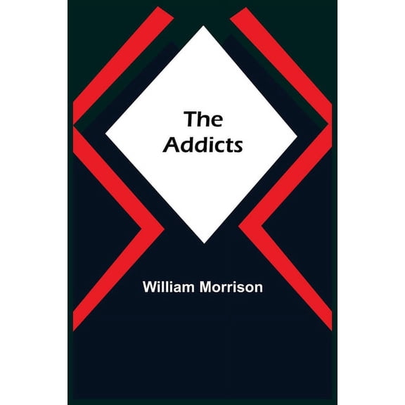 The Addicts, (Paperback)
