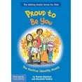 thumbnail image 1 of Pre-Owned Proud To Be You: The Positive Identity Assets (The Adding Assets Series for Kids), 9781575422022, 1575422026, Paperback,, 1 of 1