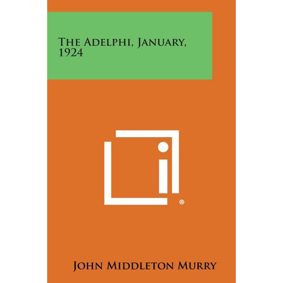 The Adelphi, January, 1924 (Paperback)