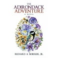 thumbnail image 1 of The Adirondack Adventure: A Novel, 1 of 1