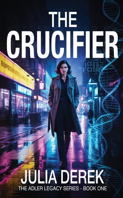 The Adler Legacy The Crucifier, Book 1, (Paperback)