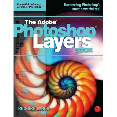 The Adobe Photoshop Layers Book, (Paperback)