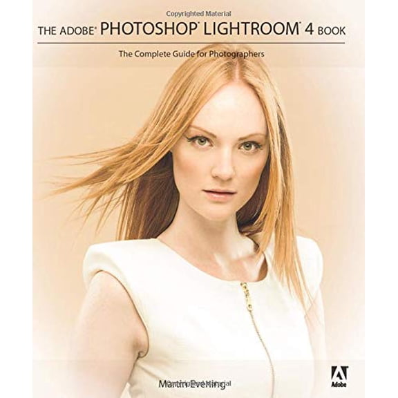 Pre-Owned The Adobe Photoshop Lightroom 4 Book: The Complete Guide for Photographers (Paperback) 0321819594 9780321819598