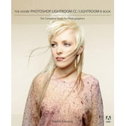 The Adobe Photoshop Lightroom CC / Lightroom 6 Book