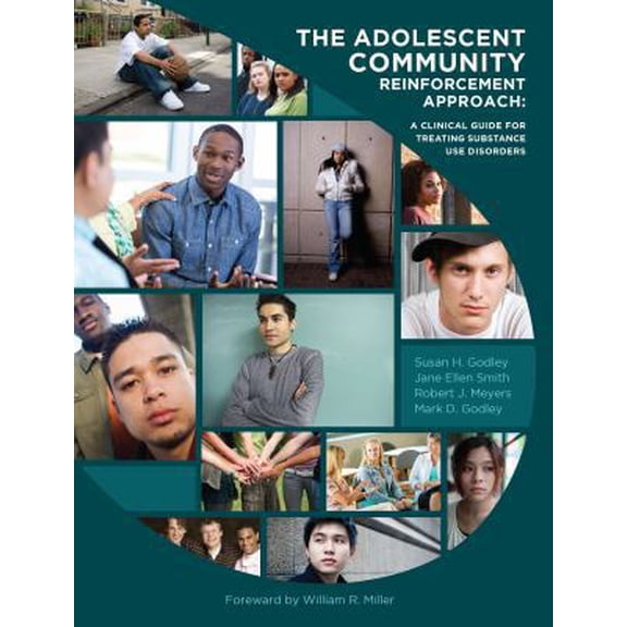 Pre-Owned The Adolescent Community Reinforcement Approach: A Clinical Guide for Treating Substance Use Disorders (Paperback) 0998058009 9780998058009