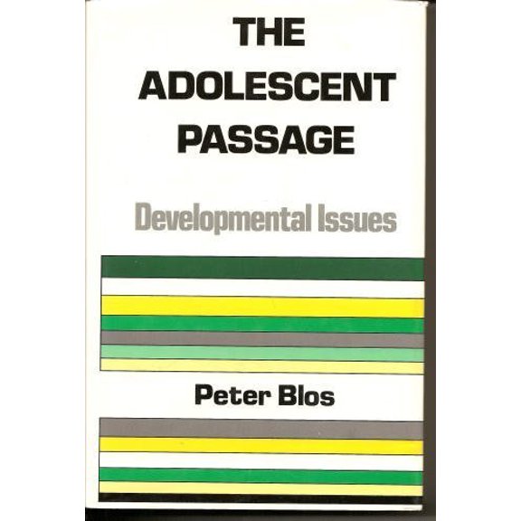 Pre-Owned The Adolescent Passage: Developmental Issues (Hardcover) 0823600955 9780823600953