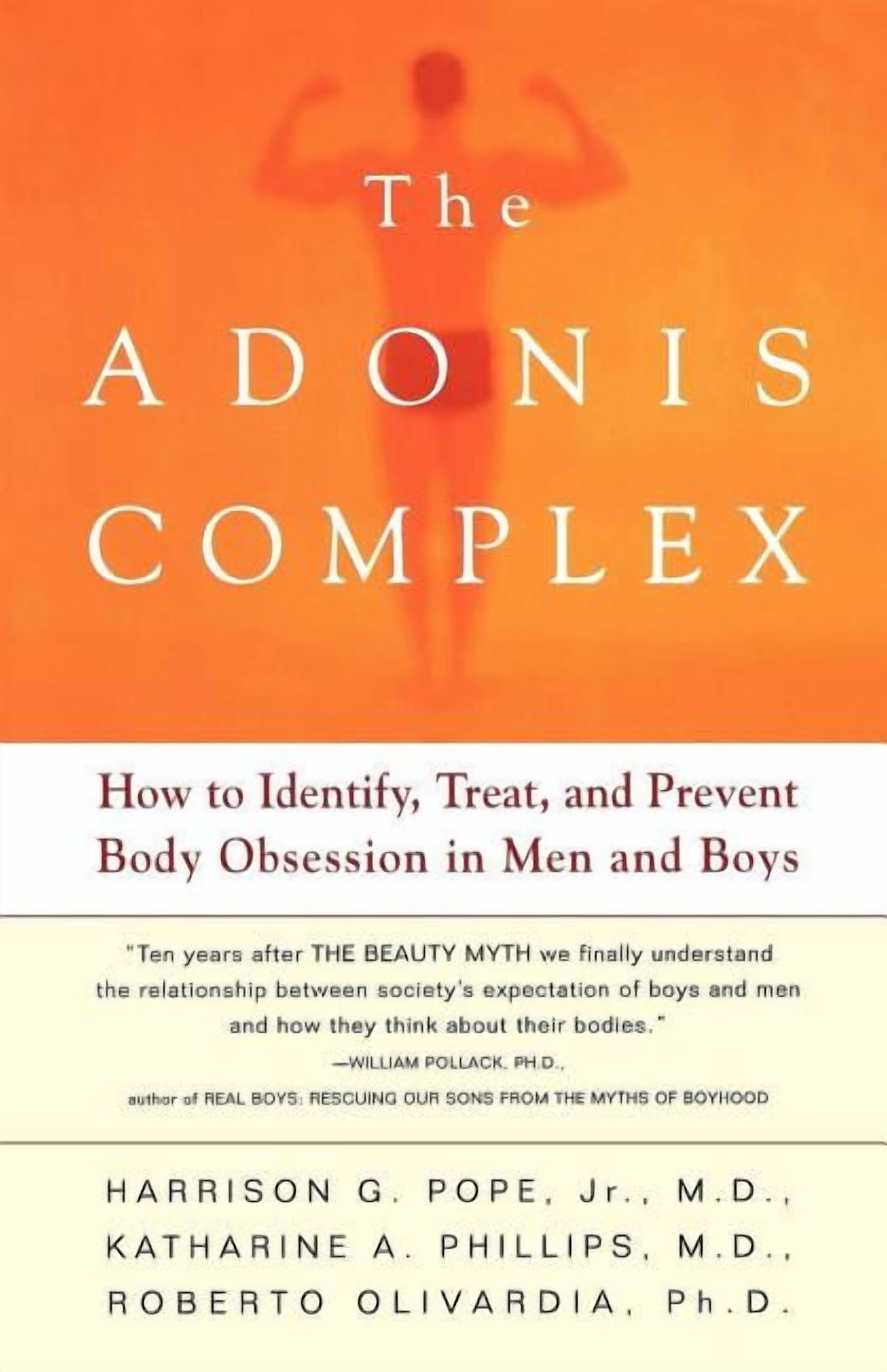 Adonis Body The Adonis Complex: How to Identify, Treat, and Prevent Body Obsession ...