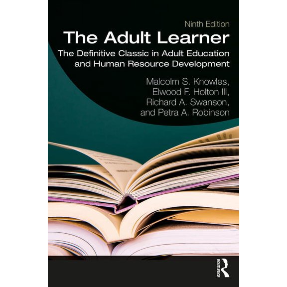 Pre-Owned The Adult Learner: The Definitive Classic in Adult Education and Human Resource Development, (Paperback)