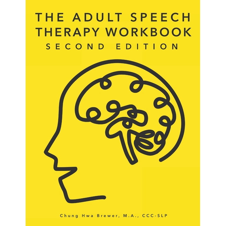 The Adult Speech Therapy Workbook: Second Edition, (Paperback