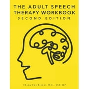The Adult Speech Therapy Workbook Second Edition, Paperback