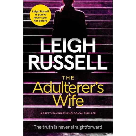 The Adulterer's Wife: A Breathtaking Psychological Thriller, (Paperback)