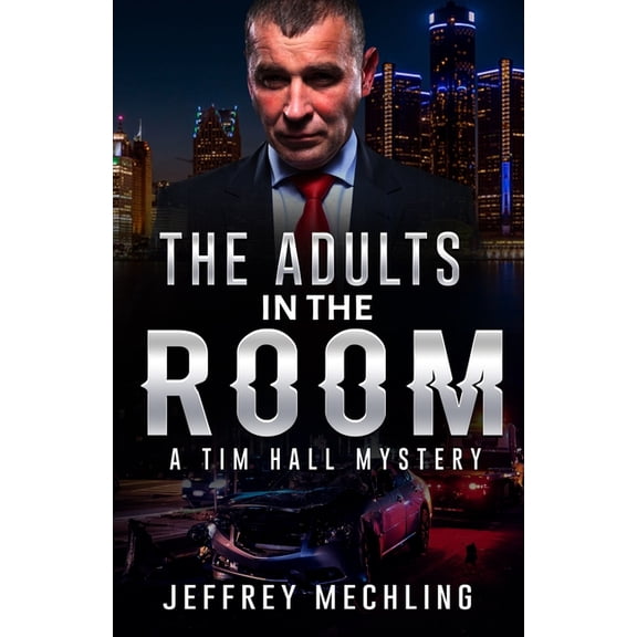 Tim Hall Mystery: The Adults in the Room (Paperback)