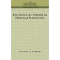 thumbnail image 1 of The Advanced Course in Personal Magnetism (Paperback), 1 of 1