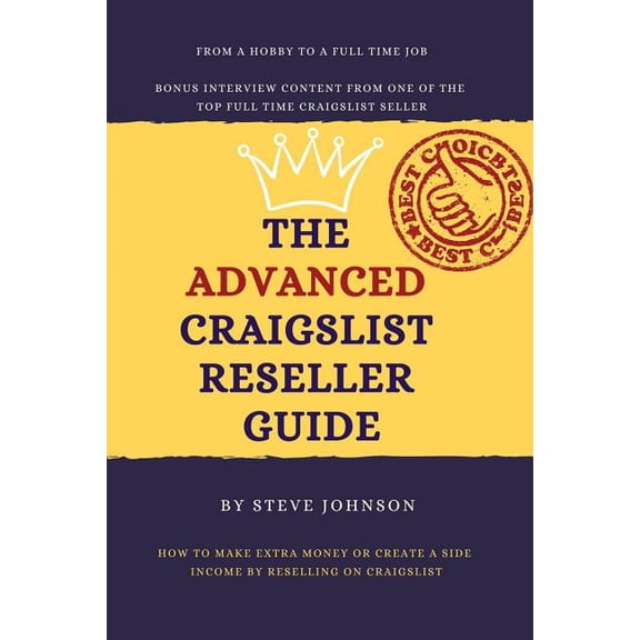 The Advanced Craigslist Reseller Guide (Paperback)