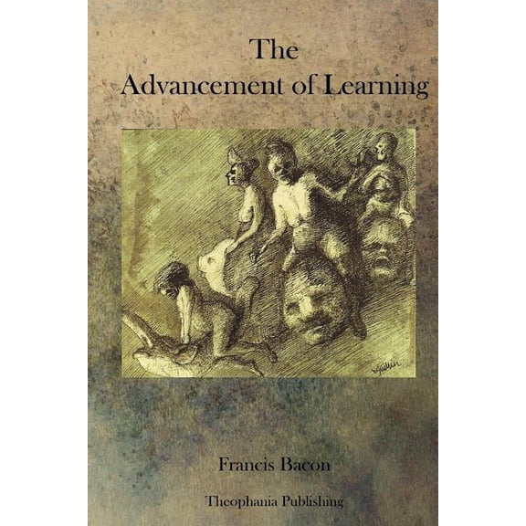 The Advancement of Learning, (Paperback)