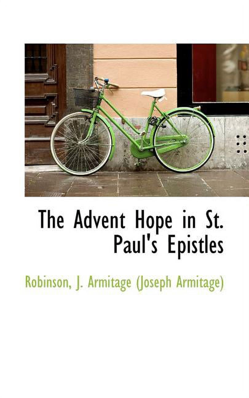 The Advent Hope in St. Paul's Epistles Paperback