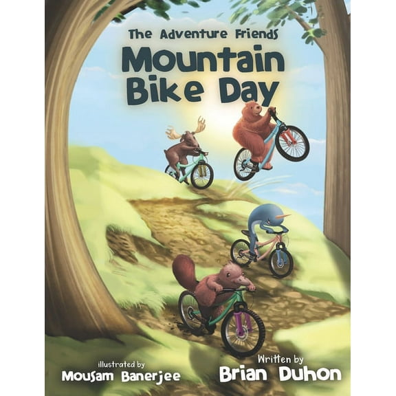 The Adventure Friends: Mountain Bike Day (Paperback) by Brian Duhon