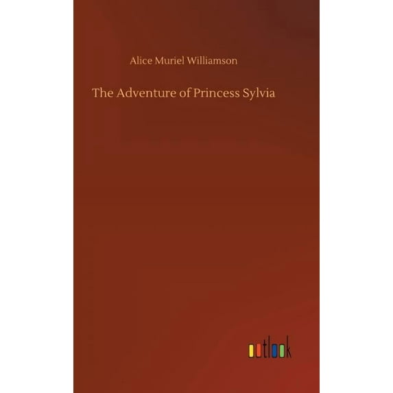 The Adventure of Princess Sylvia (Hardcover)