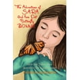 thumbnail image 1 of The Adventure of Sara and Her Pet Butterfly (Paperback), 1 of 1