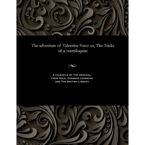 The Adventure of Valentine Vaux (Paperback)