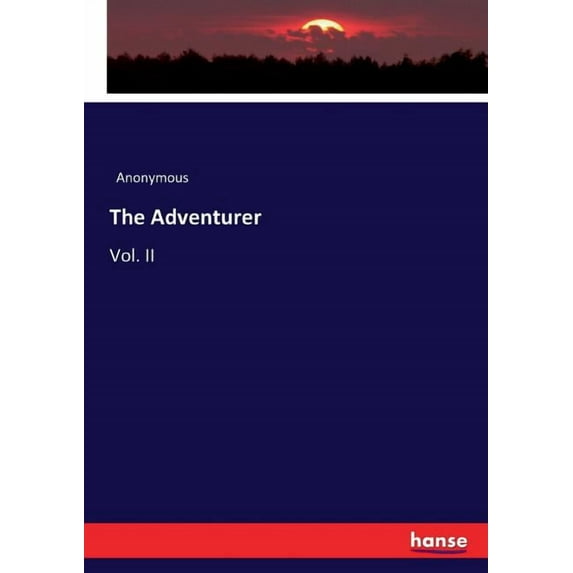 The Adventurer: Vol. II, (Paperback)