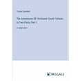 thumbnail image 1 of The Adventures Of Ferdinand Count Fathom; In Two Parts, Part I: in large print, (Paperback), 1 of 1