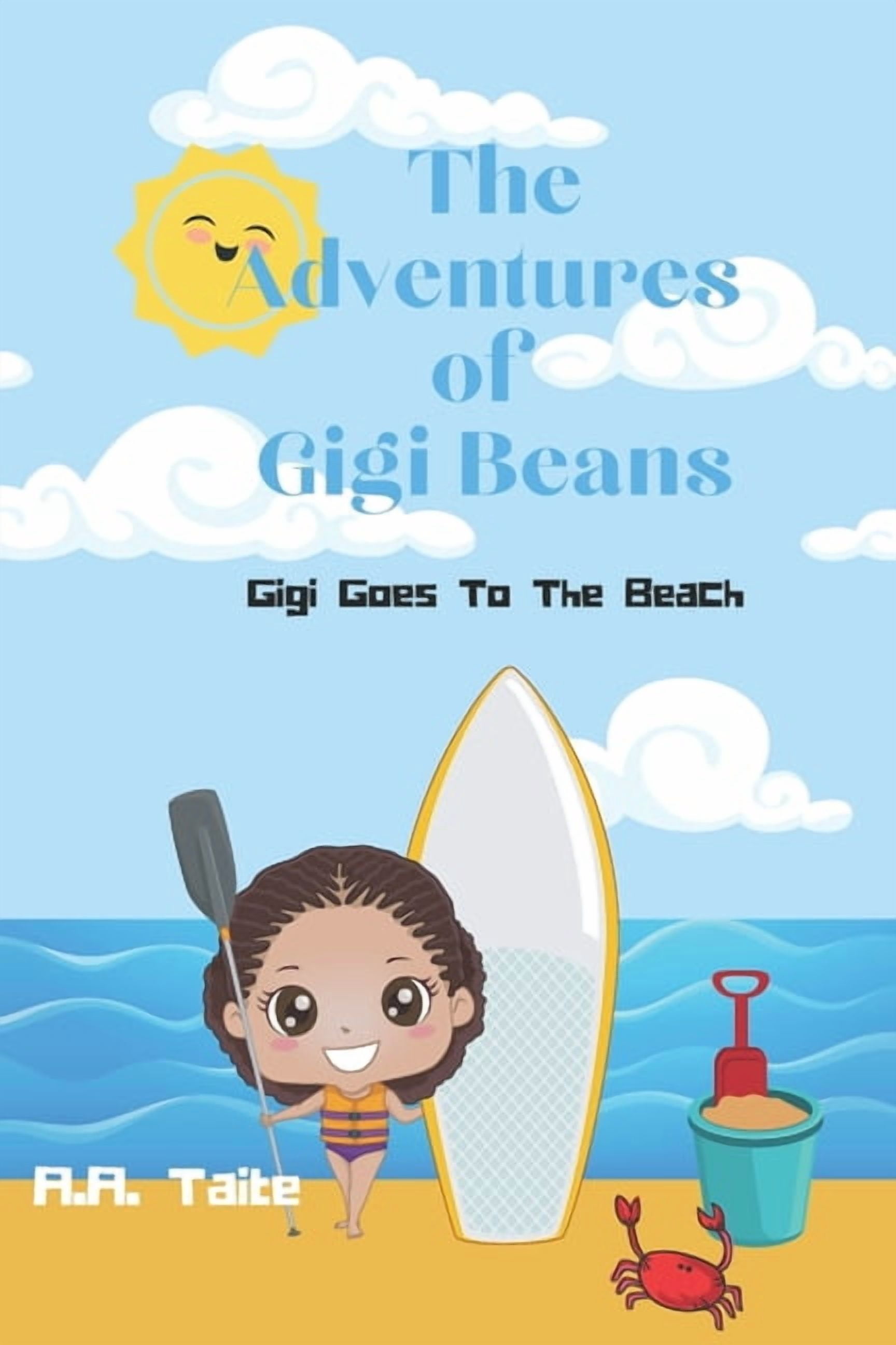 The Adventures of Gigi Beans The Adventures Of Gigi Beans: Gigi Goes To The Beach, Book 3, (Paperback)
