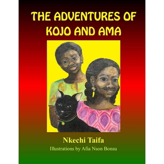 The Adventures of Kojo and Ama, (Paperback)