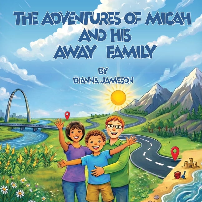 The Adventures Of Micah And His Away Family, (Paperback)