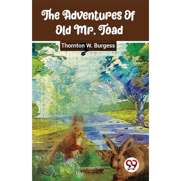 The Adventures Of Old Mr. Toad, (Paperback)
