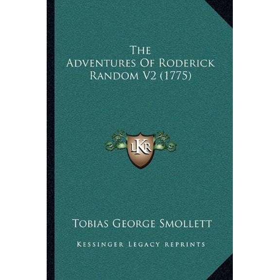 The Adventures Of Roderick Random V2 (1775) (Paperback)