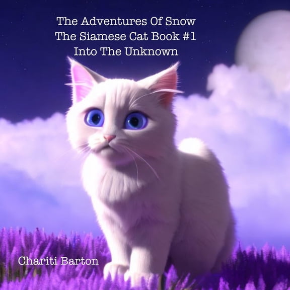 The Adventures Of Snow The Siamese Cat Book #1: Into The Unknown, (Paperback)