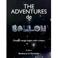 thumbnail image 1 of The Adventures de Boulon The Adventures de Boulon: Chaque voyage begins with a dream, Book 1, (Paperback), 1 of 1