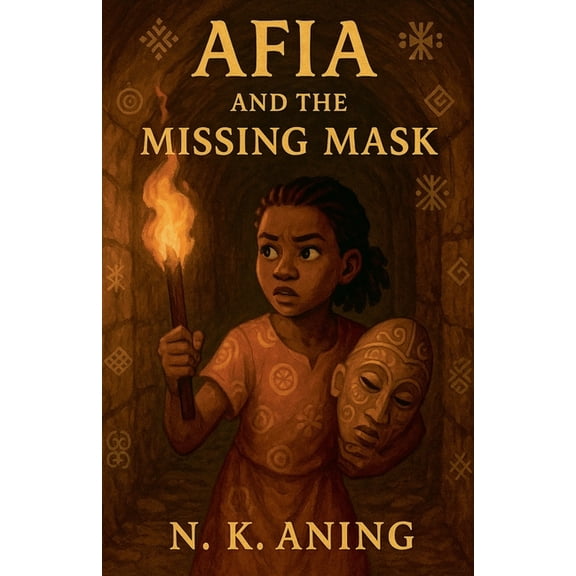 The Adventures of Afia Afia and the Missing Mask, Book 2, (Paperback)