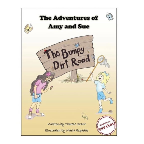 The Adventures of Amy and Sue : The Bumpy Dirt Road (Hardcover)