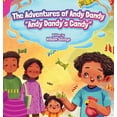 thumbnail image 1 of The Adventures of Andy Dandy Andy Dandy's Candy, Book 1, (Hardcover), 1 of 1