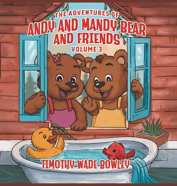 The Adventures of Andy and Mandy Bear And Friends: Volume 3, (Hardcover)