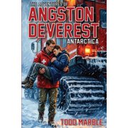 The Adventures of Angston Deverest The Adventures of Angston Deverest Antarctica, Book 1, Paperback