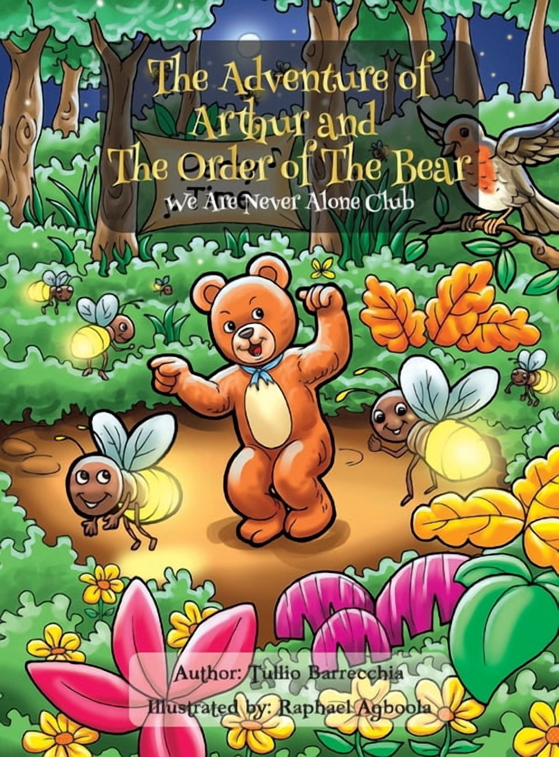 The Adventures of Arthur and The Order of The Bear: We Are Never Alone Club, (Hardcover)