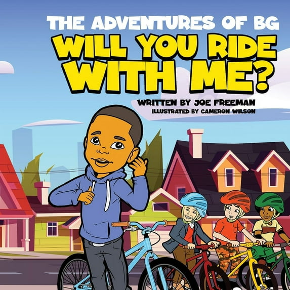The Adventures of BG Will You Ride With Me?, (Paperback)