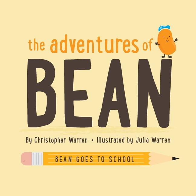The Adventures of Bean: Bean Goes To School (Paperback) by Christopher Warren