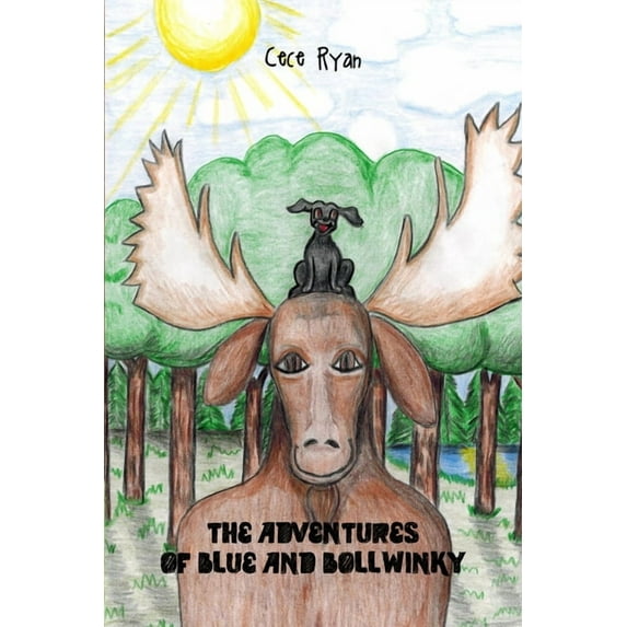 The Adventures of Blue and Bollwinky (Paperback)