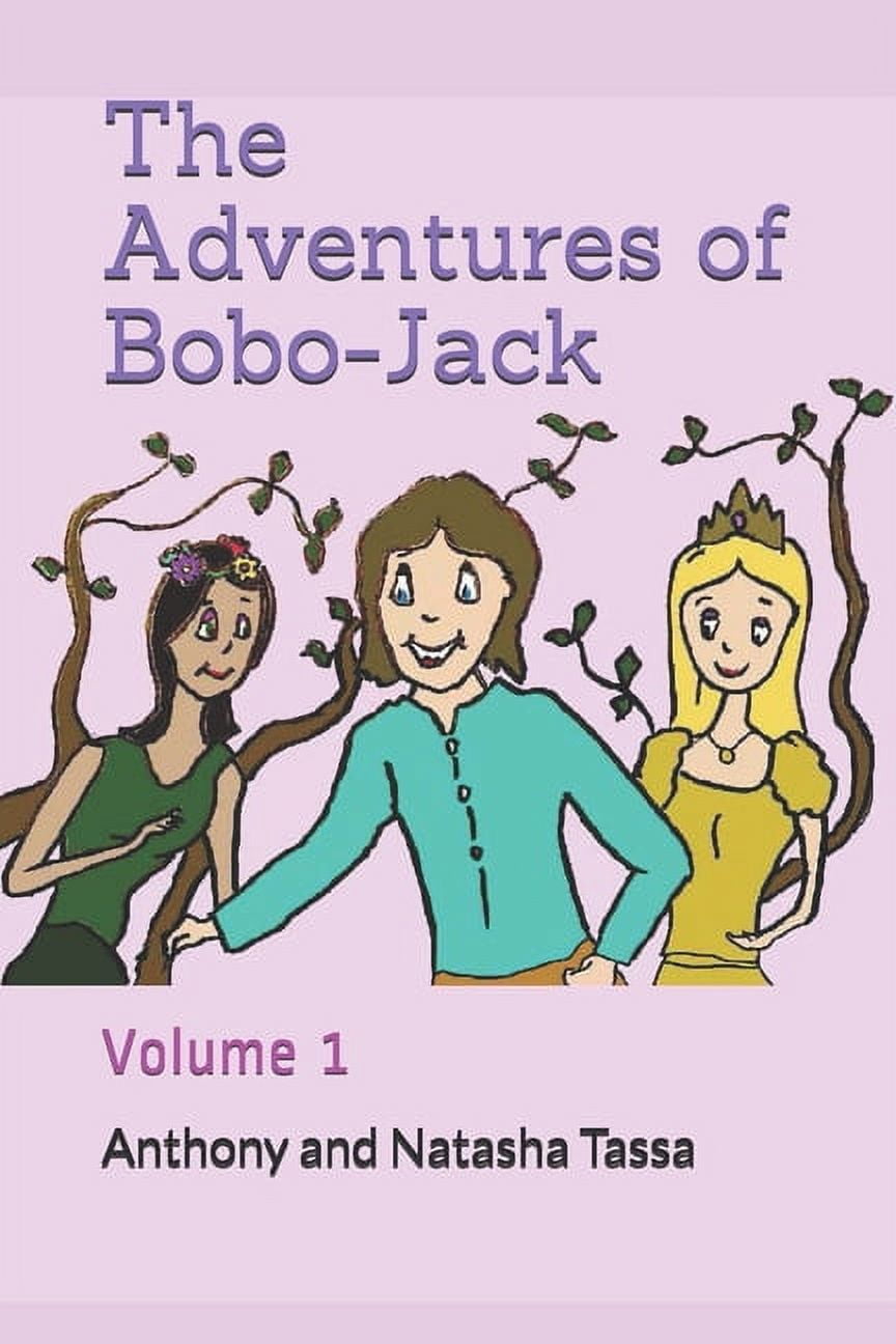 The Adventures of Bobo-Jack: Volume 1, (Paperback)