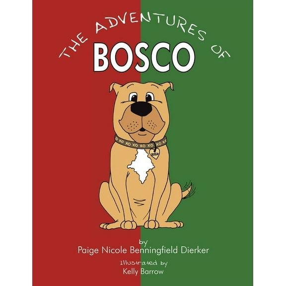 The Adventures of Bosco, (Paperback)