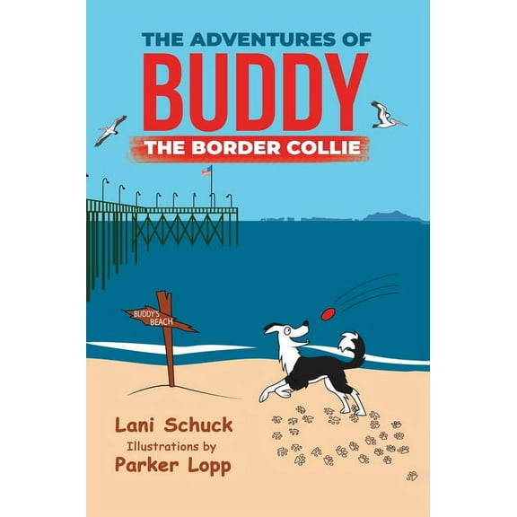 The Adventures of Buddy the Border Collie, (Hardcover)