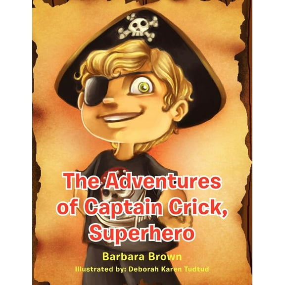 The Adventures of Captain Crick, Super Hero