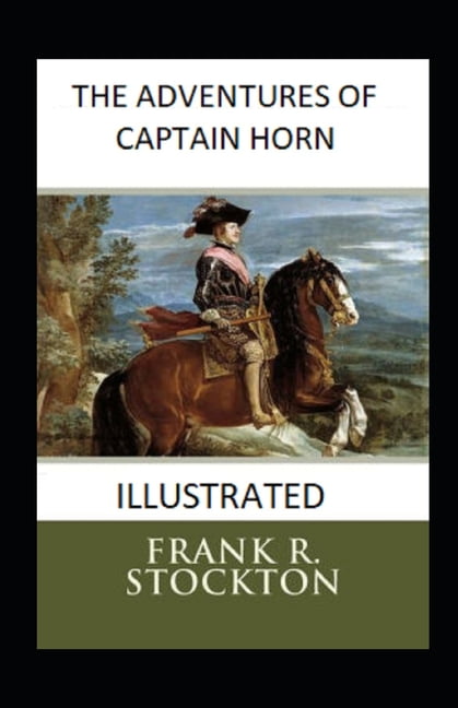 The Adventures of Captain Horn Illustrated (Paperback)