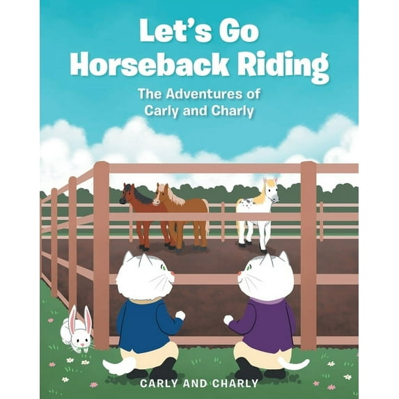 The Adventures of Carly and Charly: Let's Go Horseback Riding (Paperback)